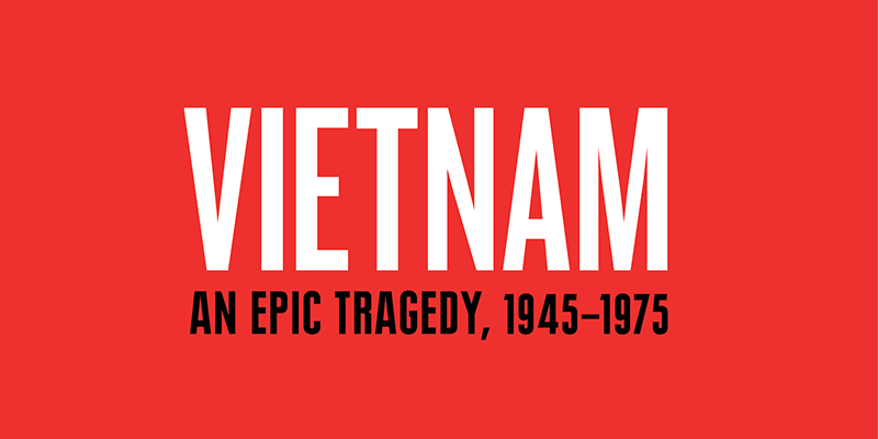 Vietnam An Epic Tragedy: 1945-1975 - Max Hastings